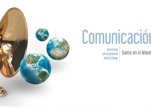 Comunicacion Efectiva, eficiente y eficaz.